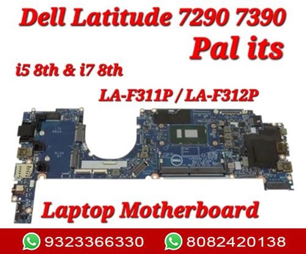 DELL LATITUDE 7290/7390 LA-F311P/LA-F312P LAPTOP MOTHERBOARD